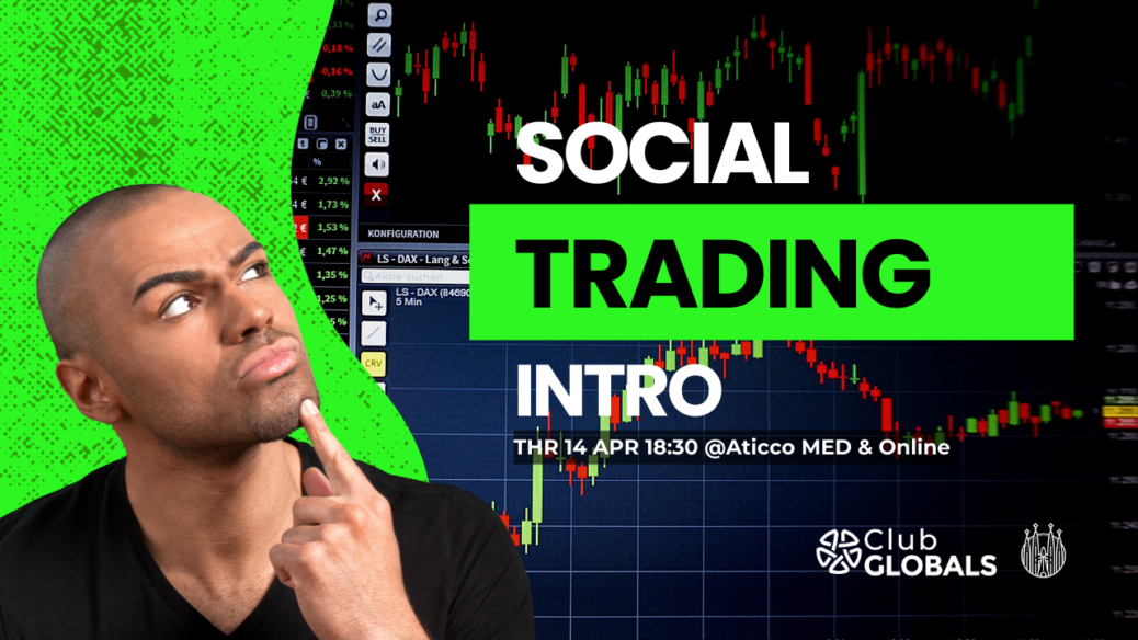 Social Trading Intro 14 Apr Aticco Med - Club GLOBALS Barcelona