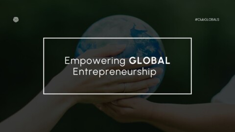 Empowering GLOBAL Entrepreneurship